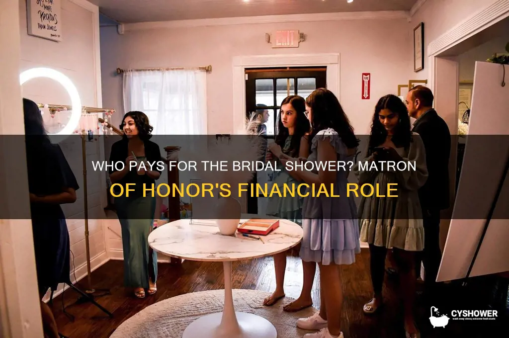 does matron of honor pay for bridal shower