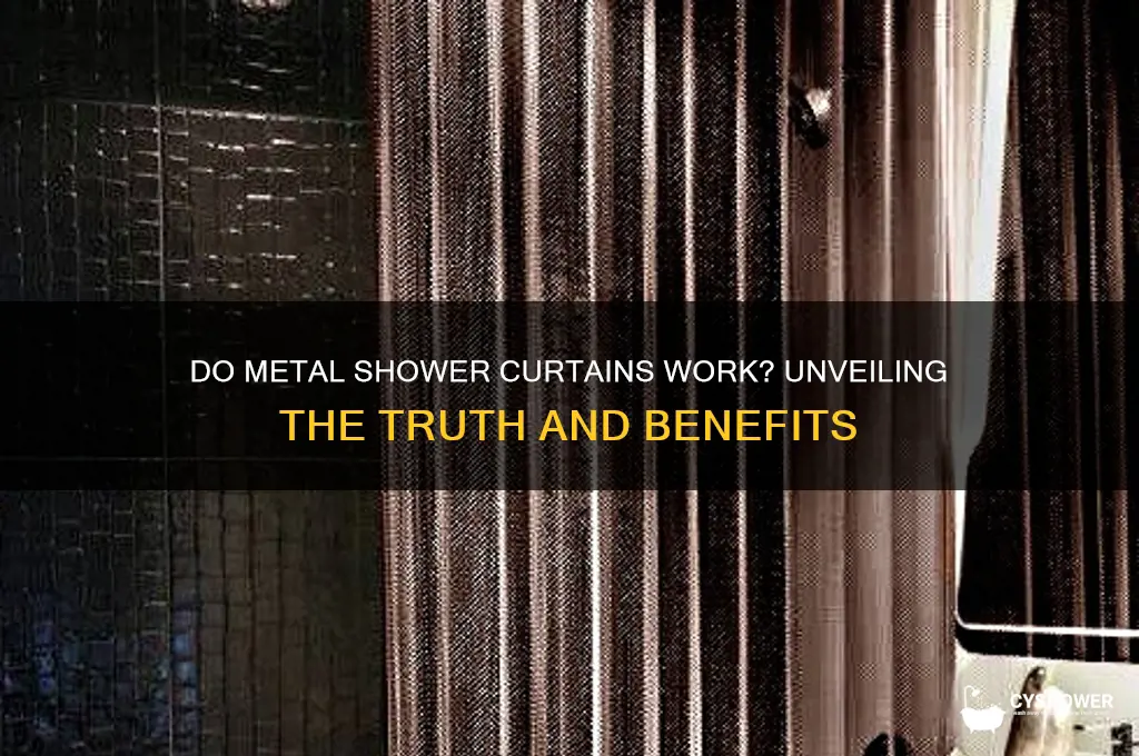 does metal shower curtain really work