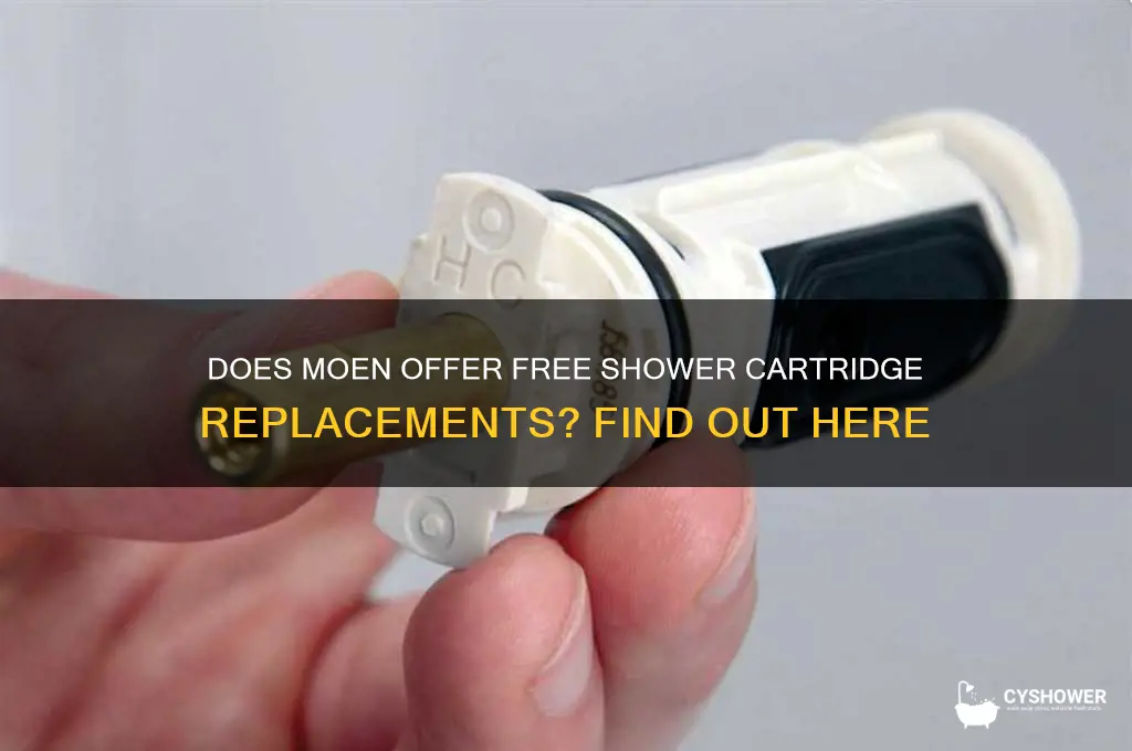 does moen send free cartridge replacement for shower