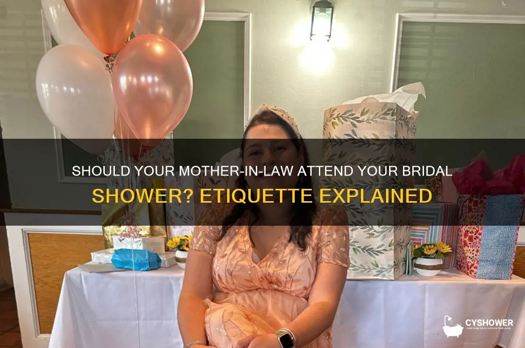 does mother in law have to be in bridal shower