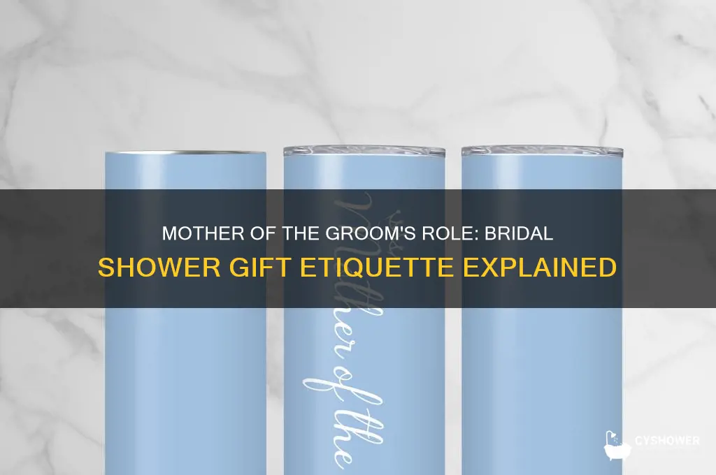 does mother of groom give bridal shower gift