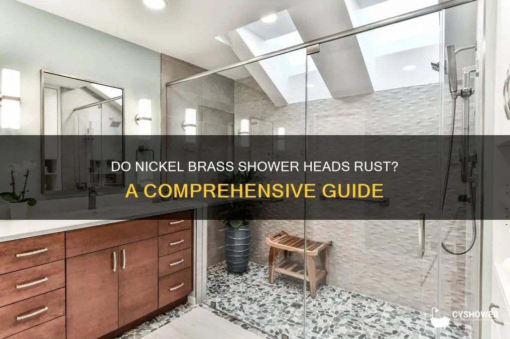 does nickel brass shower heads rust