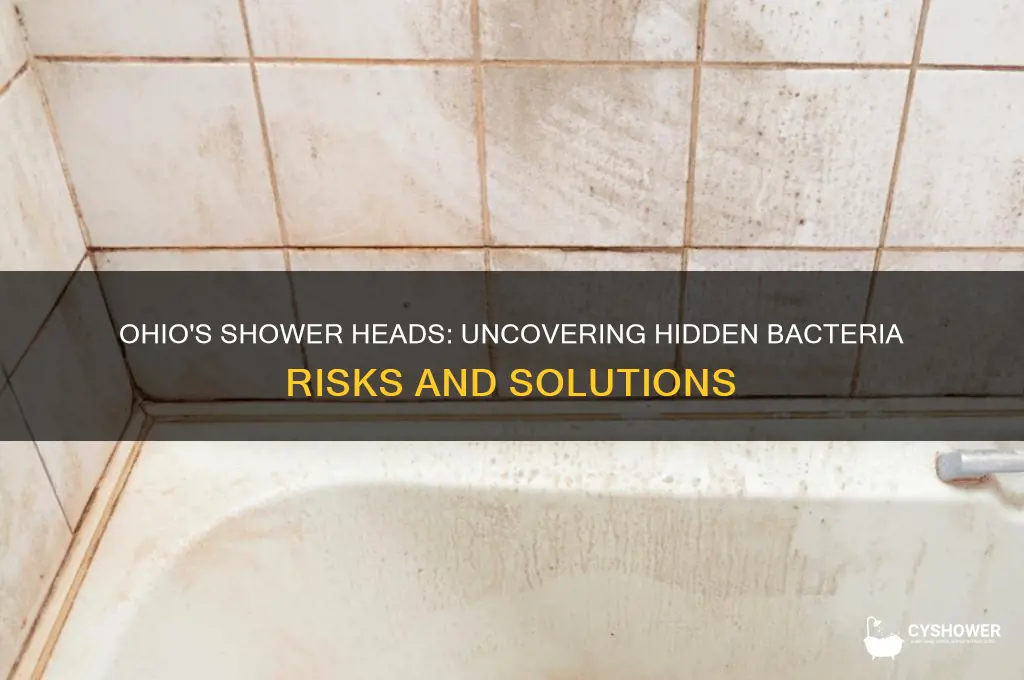does ohio have bacteria in its shower heads