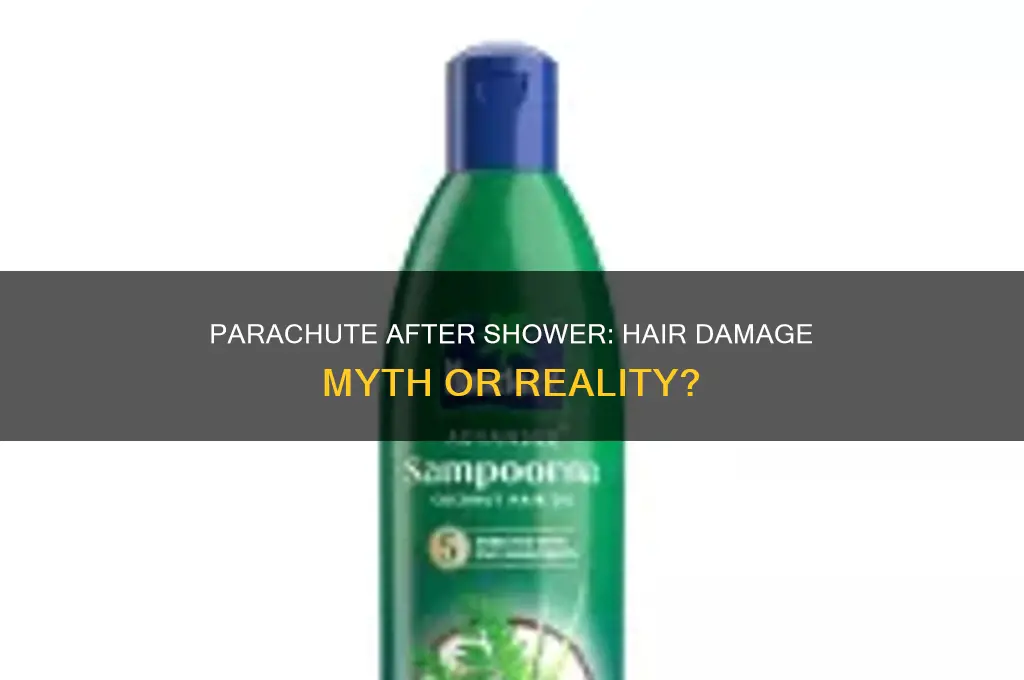 does parachute after shower damage hair