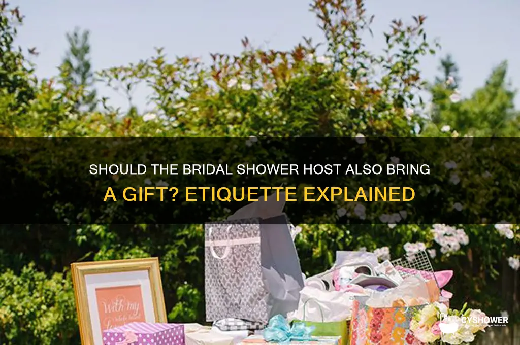 does person hosting bridal shower buy a shower gift too
