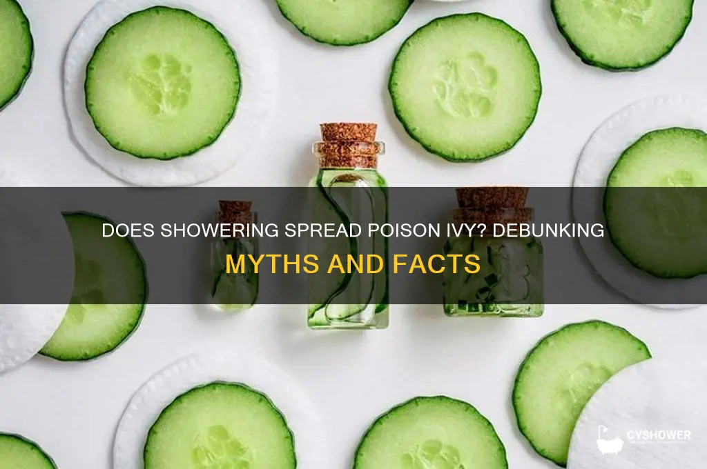 does poison ivy spread when you take a shower