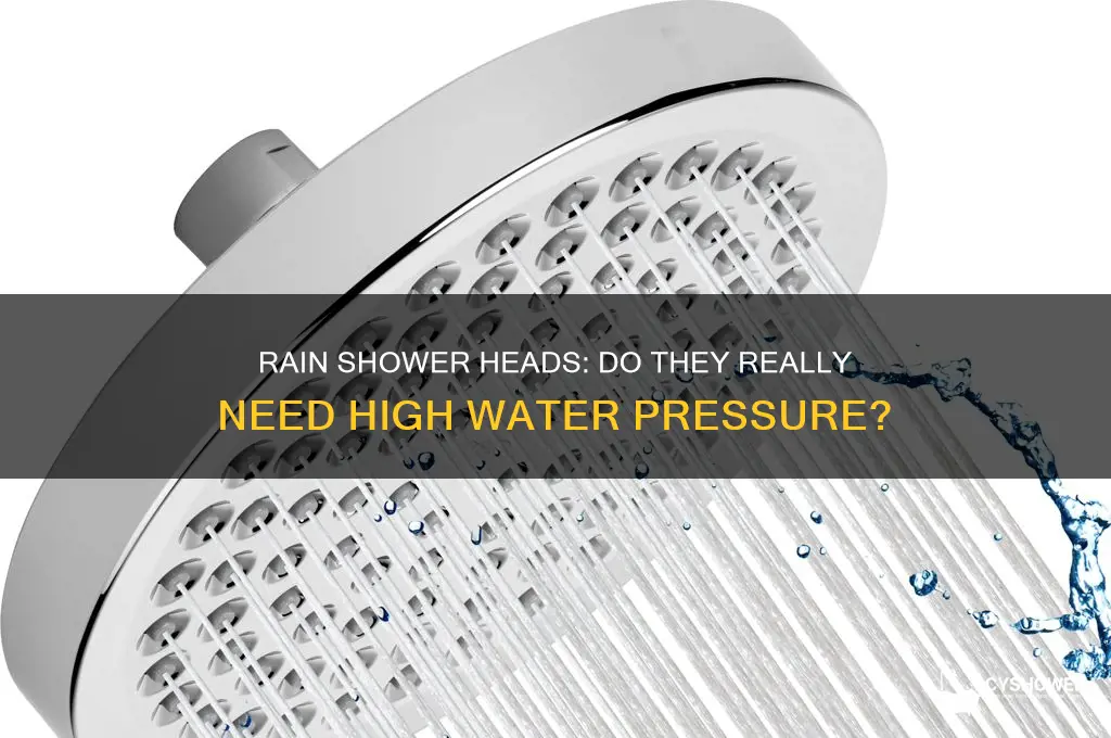 does rain shower head require high pressure