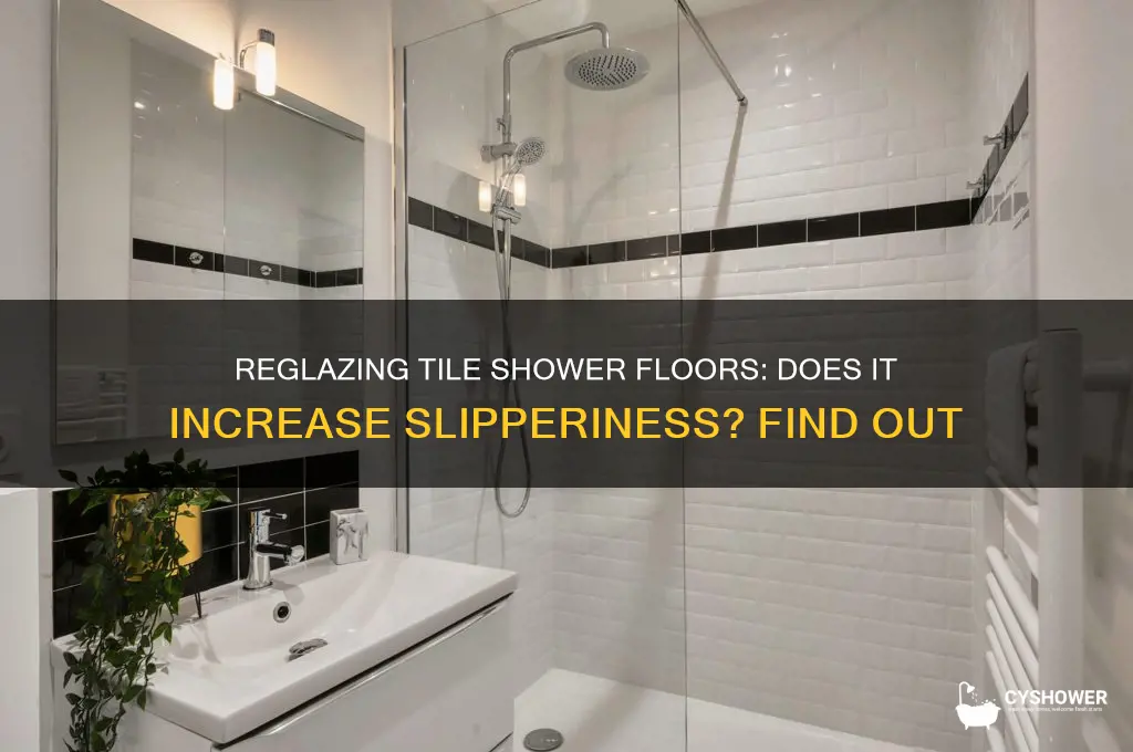 does reglazing a tile shower floor make it slippery