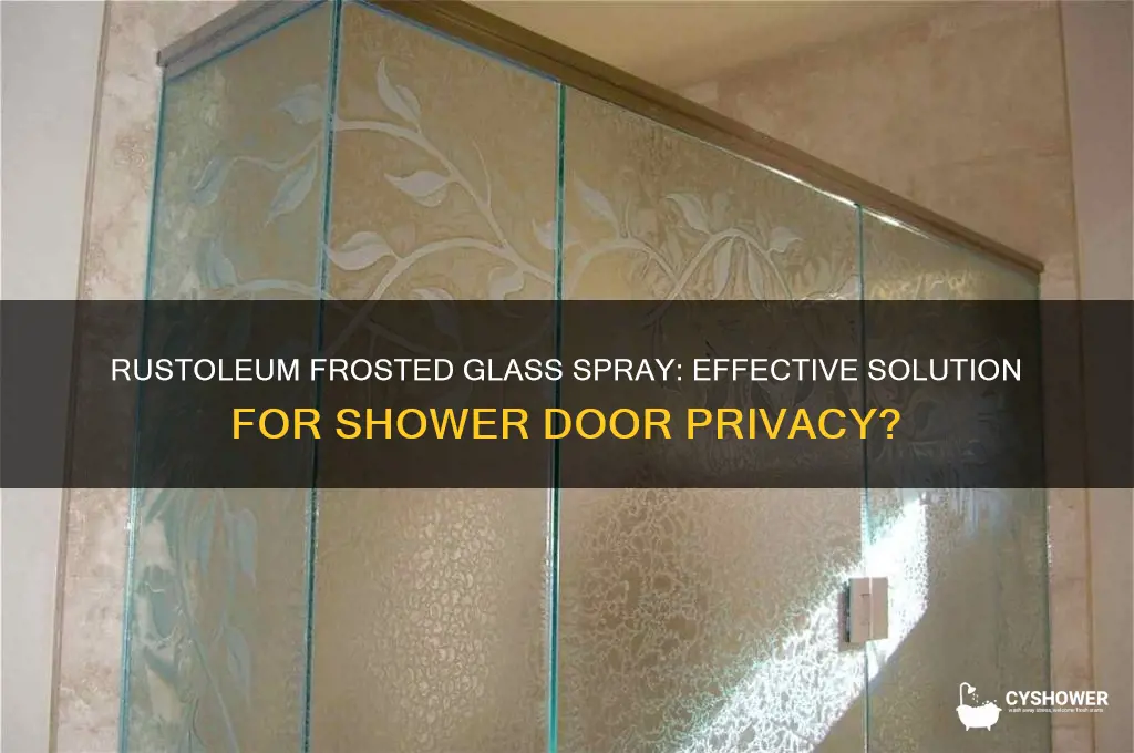 does rustoleum frosted glass spray work on shower doors