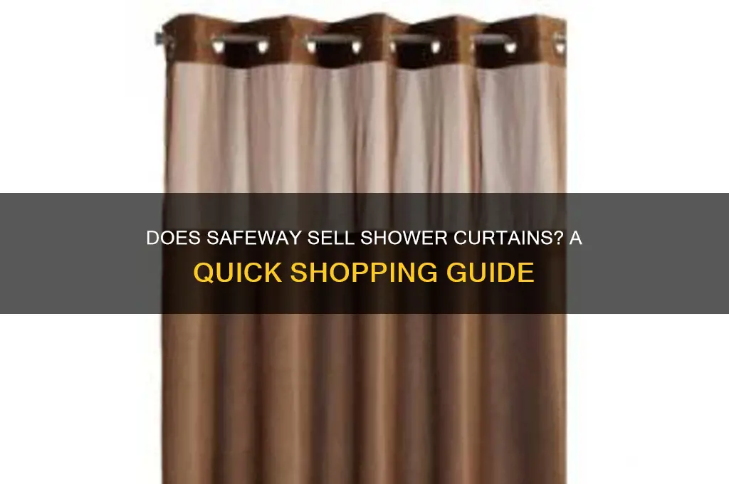 does safeway have shower curtains