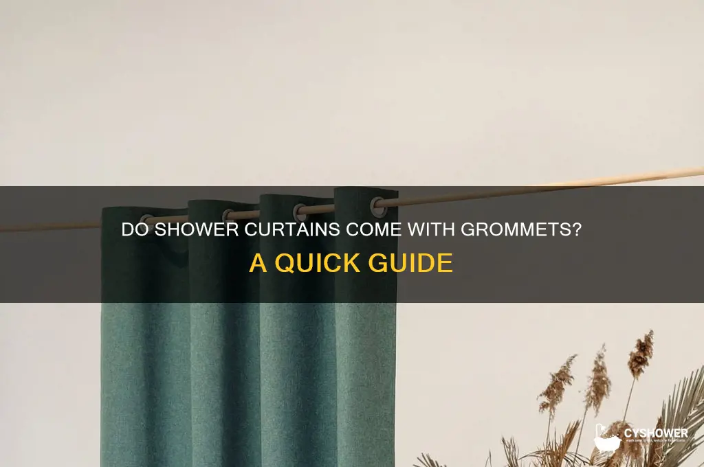 does shower curtains come with grommets