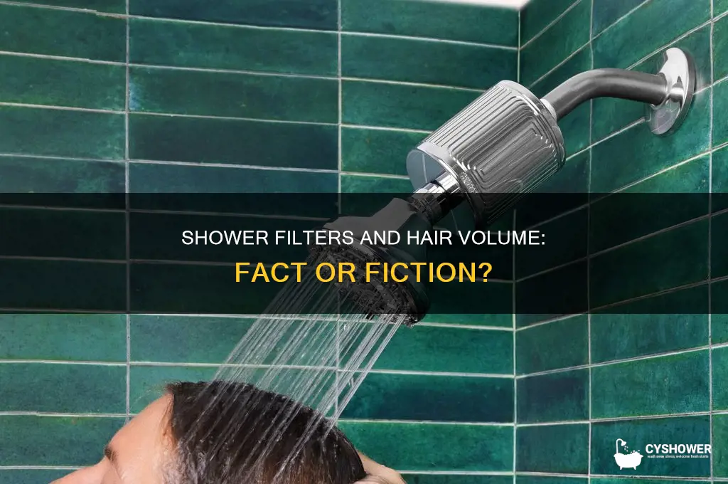 does shower filter give hair volue