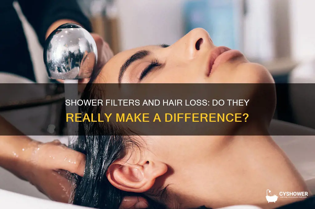 does shower filter help hair loss