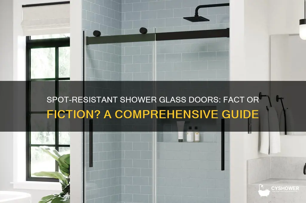 does shower glass doors come with spot resistant