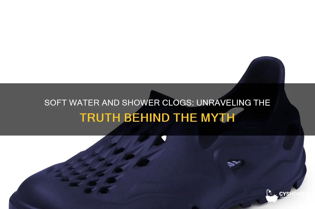 does soft water clogged up my shower