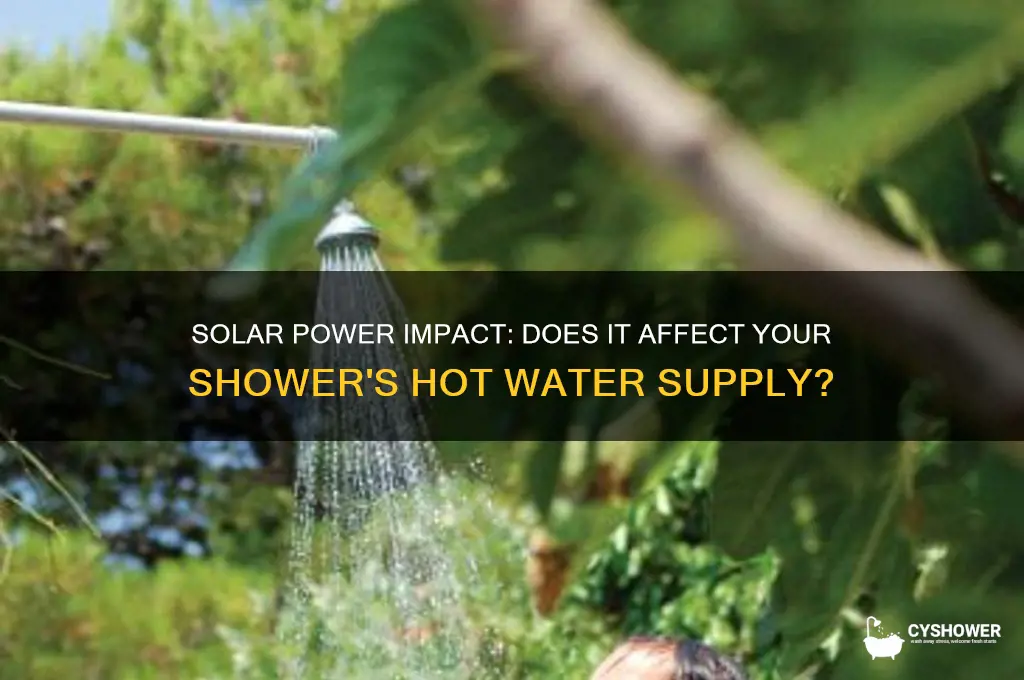 does solar affect hot water in the shower