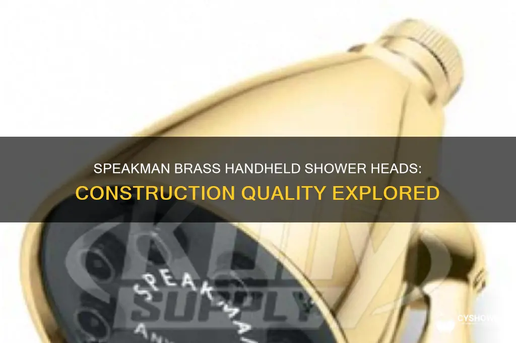 does speakman make brass construction handheld shower heads