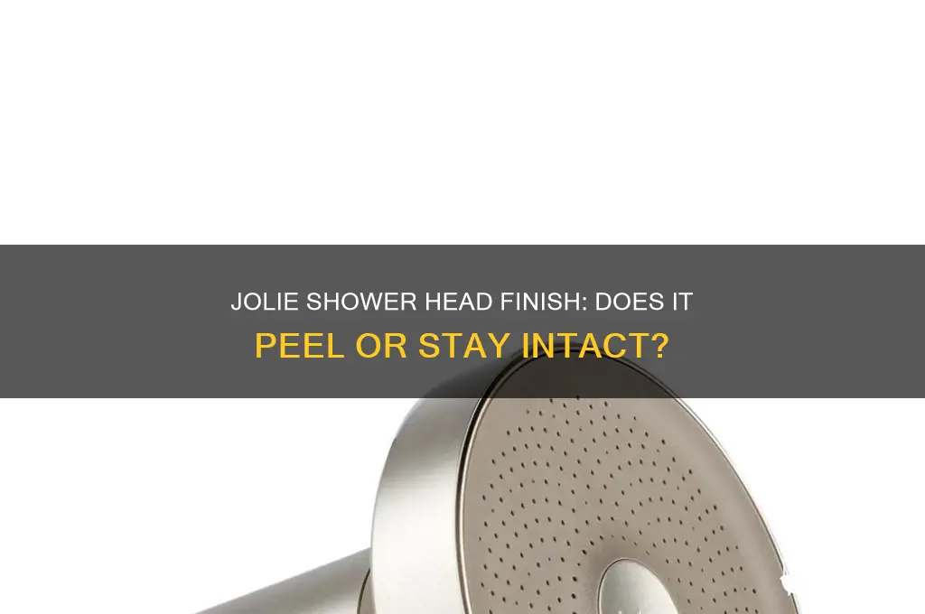does the finish on jolie shower head come off