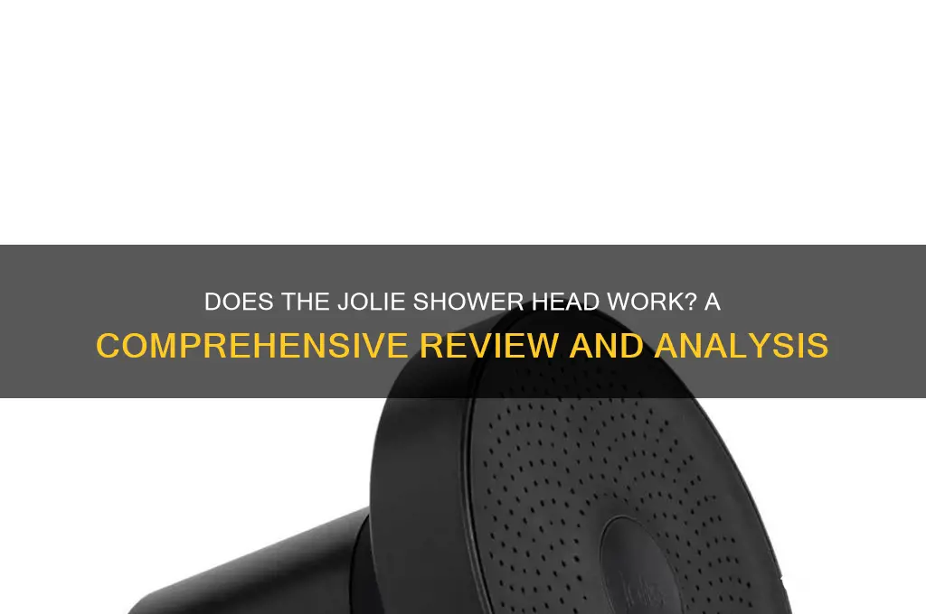 does the jolie shower head work