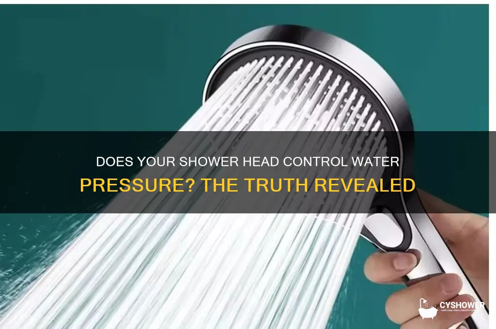 does the shower head control water pressure