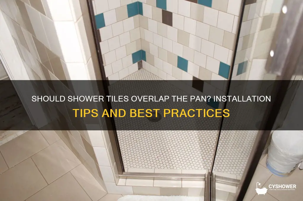 does tile in a shower overlap shower pan