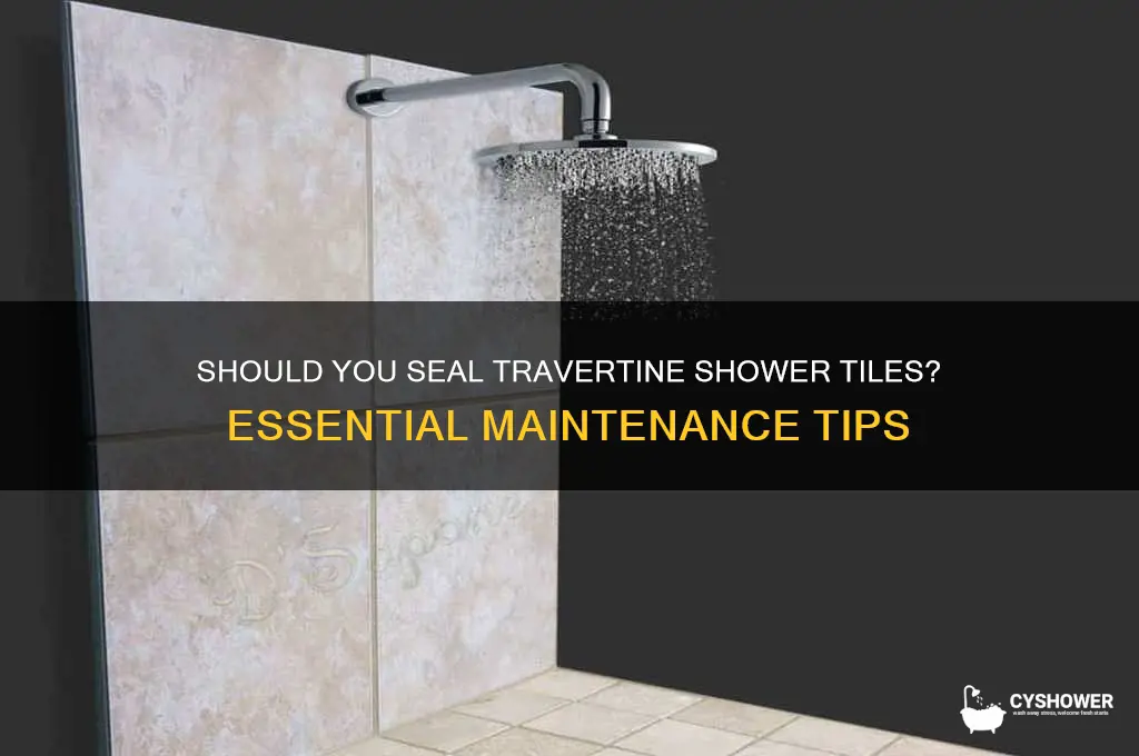 does travertine tile in a shower need to be sealed