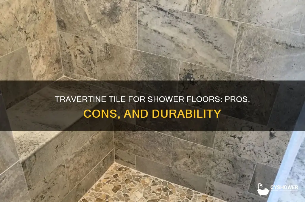 does travertine tile make a good shower floor