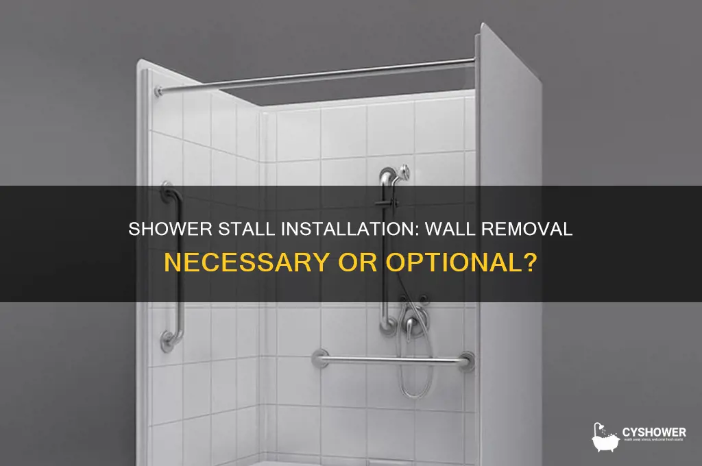 does wall have to be removed before shower stall installations