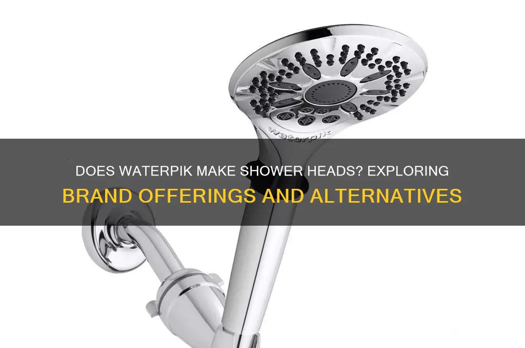 does waterpik make shower heads