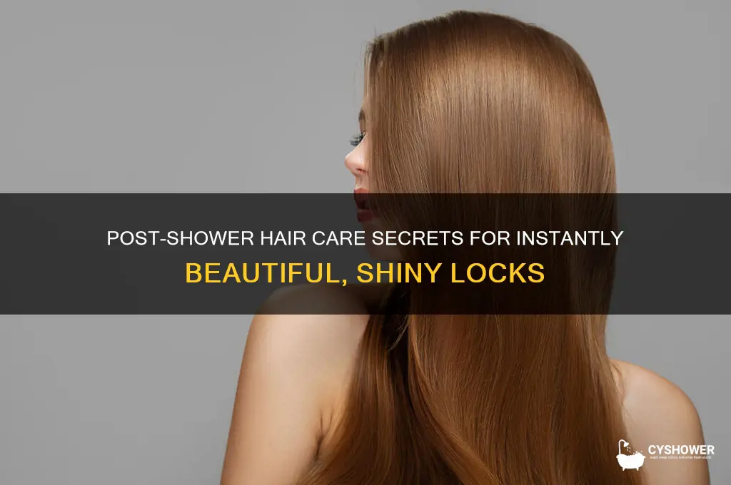 have beautiful hair after shower