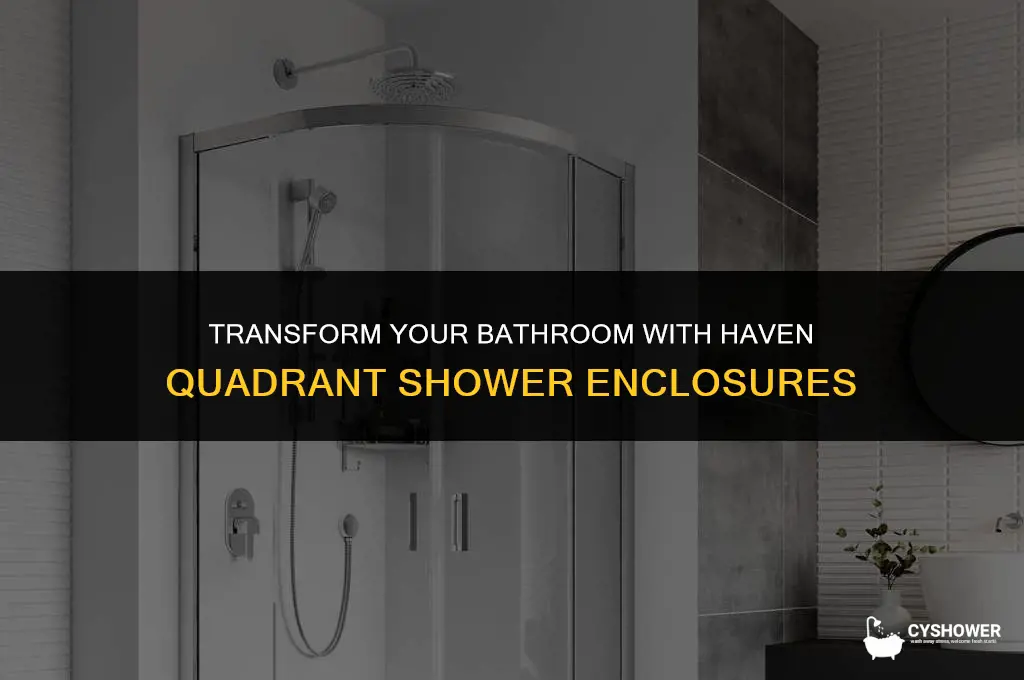haven quadrant shower enclosure