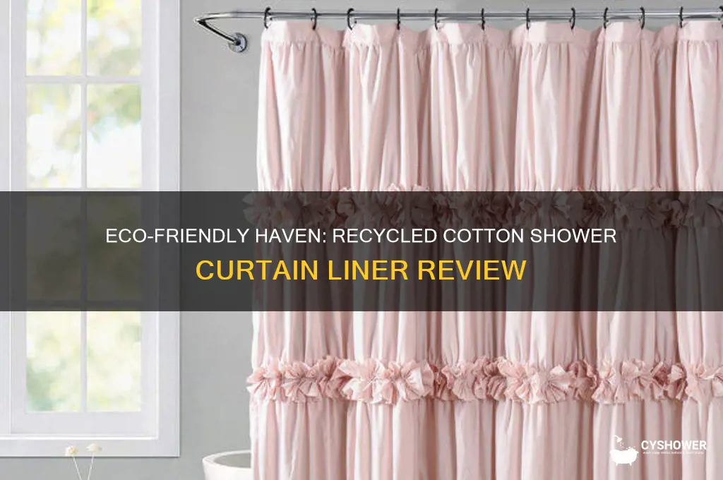 haven recycled cotton shower curtain liner