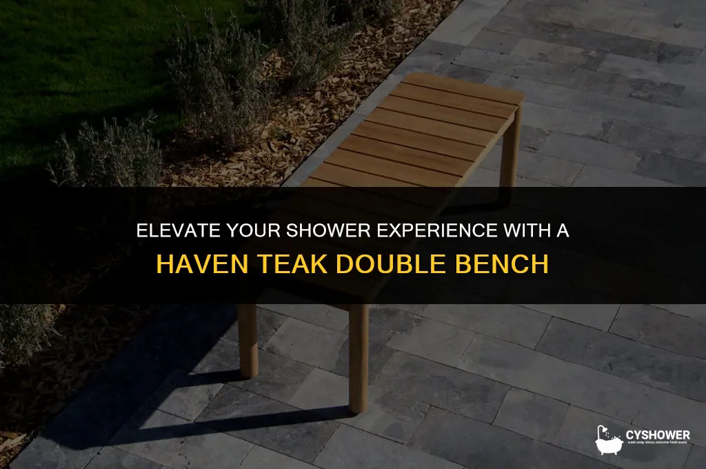 haven teak double shower bench