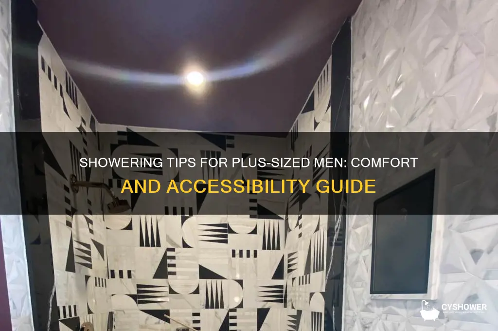 how 300lb big men take shower