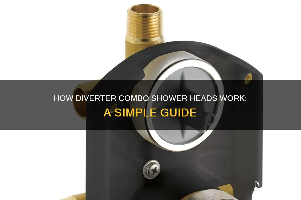 how a diverter combo shower head works