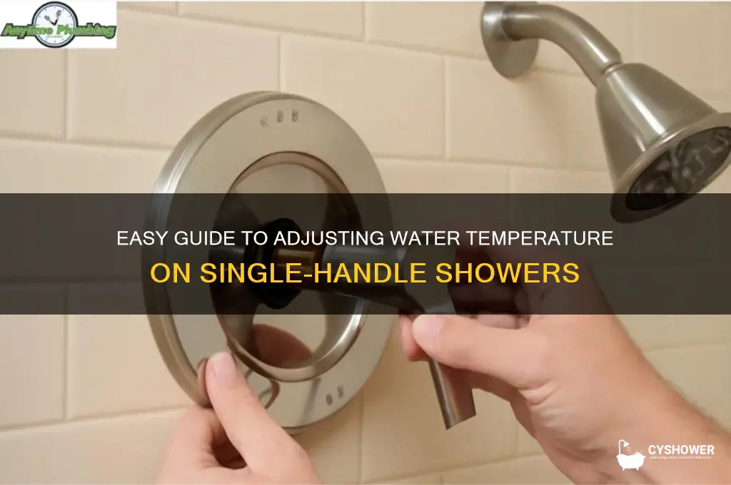 how adjust water on single handle shower