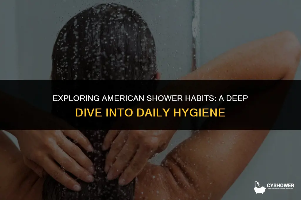 how amerians shower