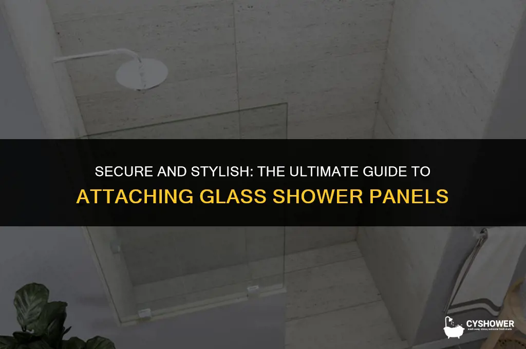 how are glass shower panels attached
