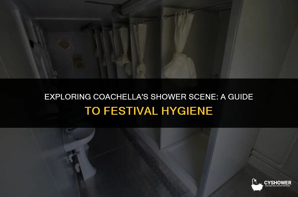 how are the shower in coachella
