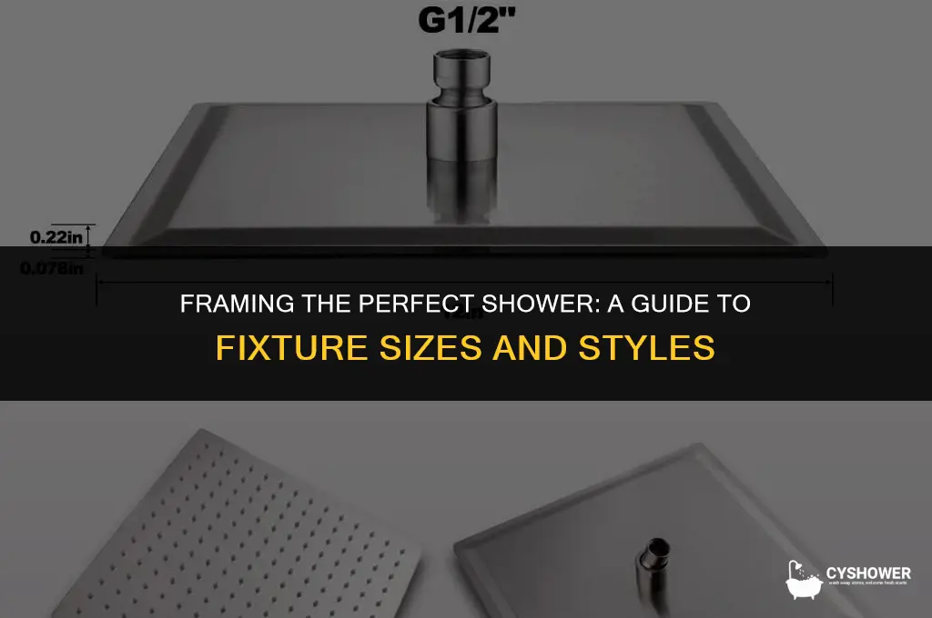 how big frame out shower fixtures