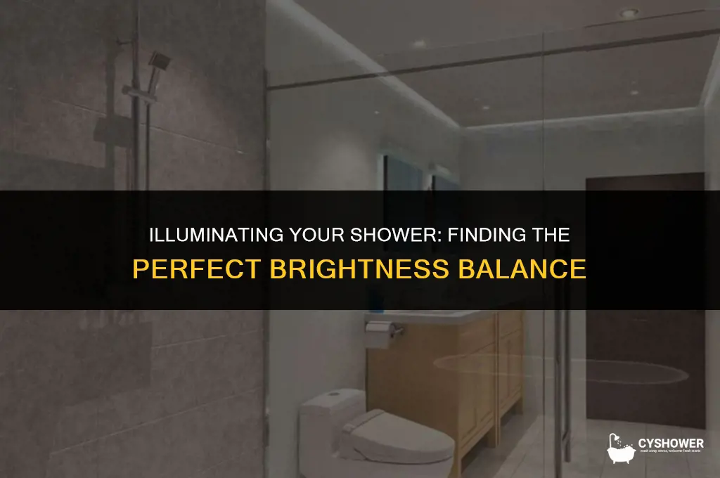 how bright should shower light be