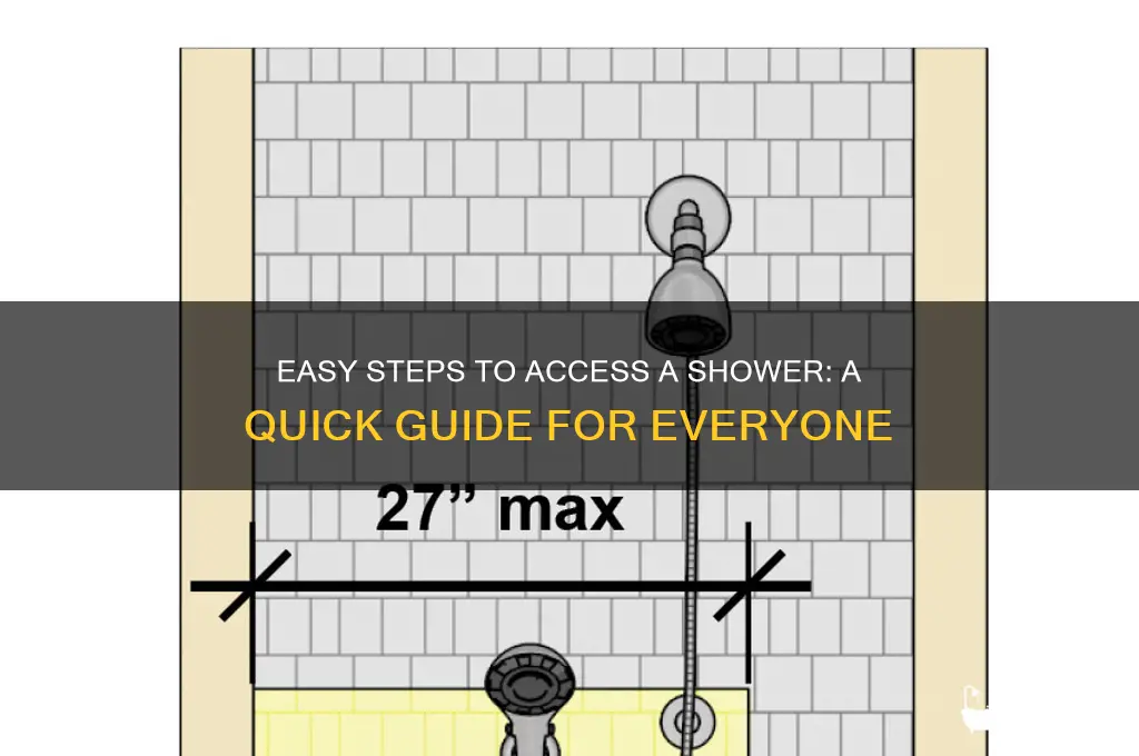 how can i get a shower
