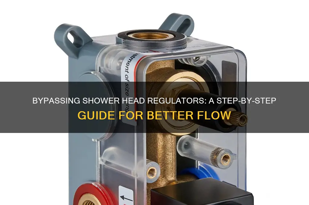 how can you bypass a regulator in shower head
