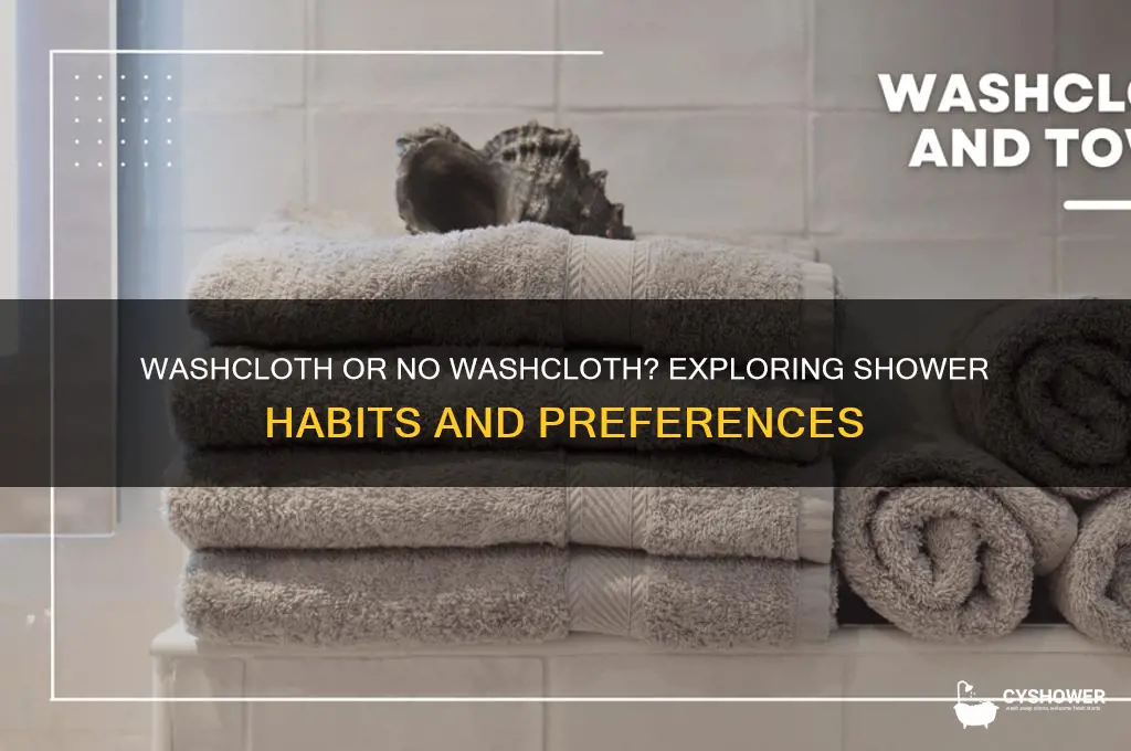 how common is using a washcloth to take a shower