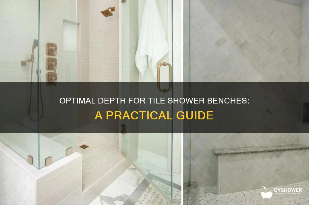 how deep are tile shower benches