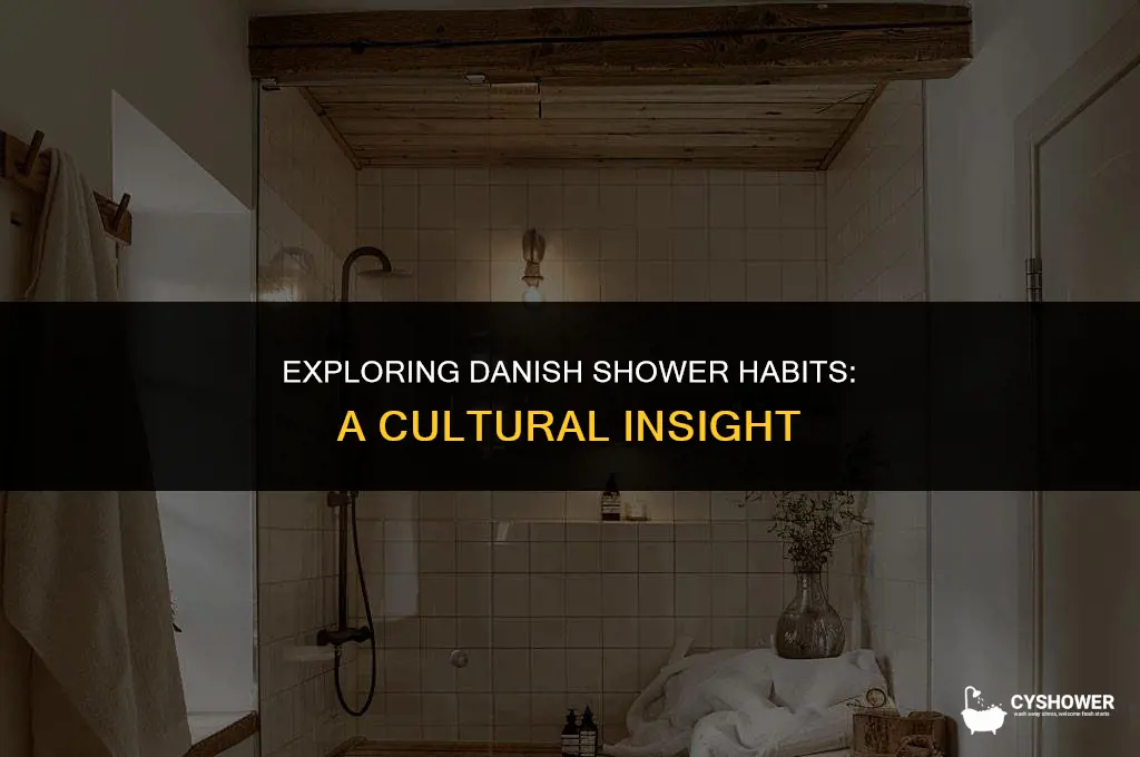 how do danish people shower