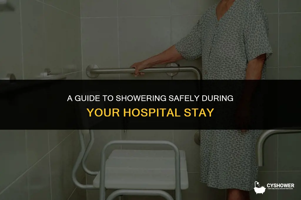 how do hospital patients shower