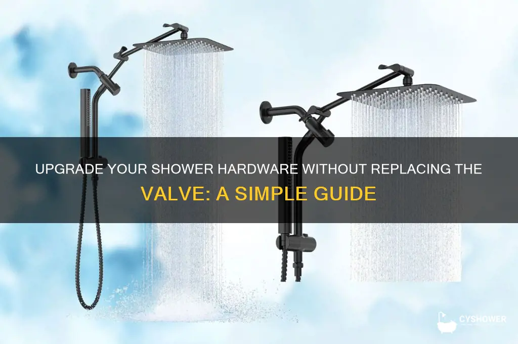 how do i find shower hardware without replacing shower valve