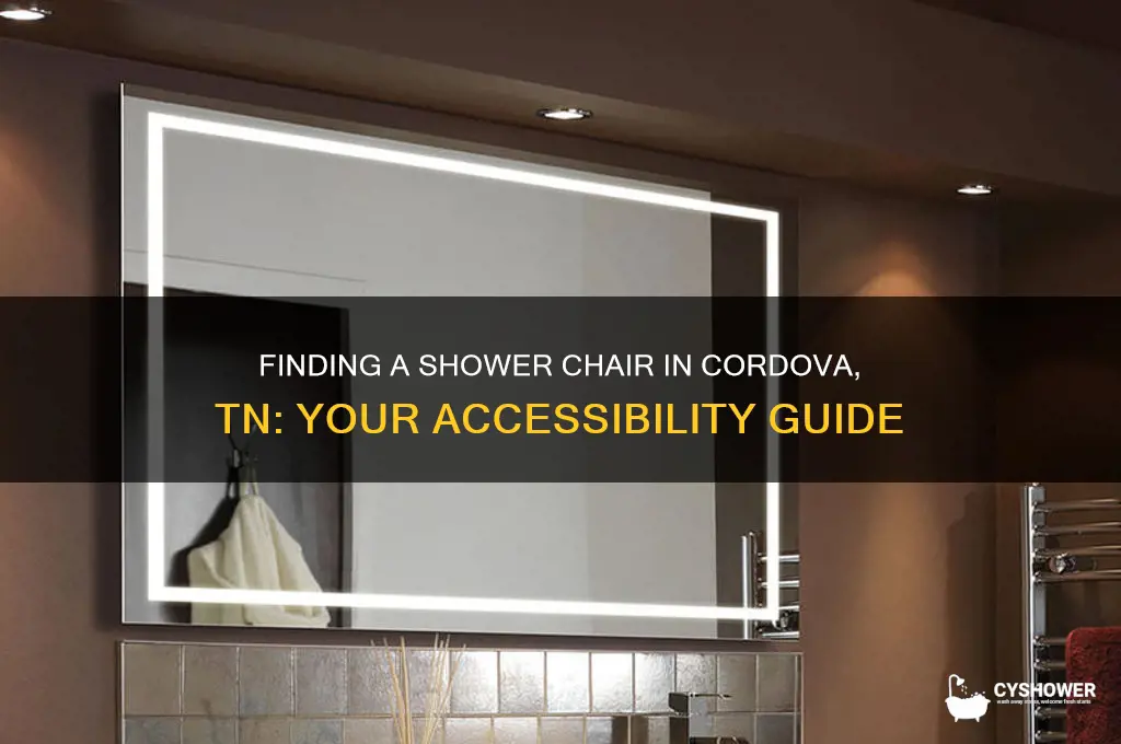 how do i get a shower chair in cordova tennessee