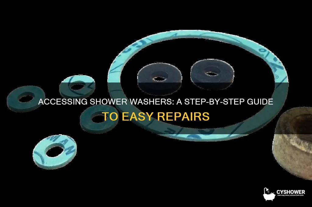 how do i get at the washers in my shower